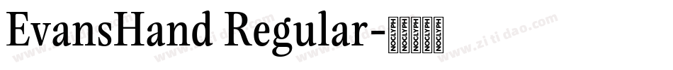 EvansHand Regular字体转换